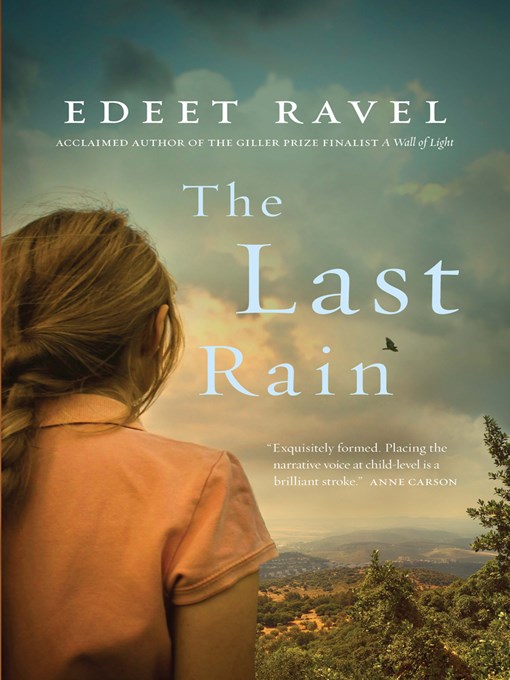 Title details for The Last Rain by Edeet Ravel - Available